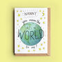 Mum, Mummy, Granny Or Nanny World Card, thumbnail 1 of 5