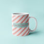 Personalised People Pleaser Candy Stripe Mug, thumbnail 1 of 2