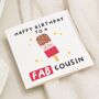 Personalised Funny Cousin Birthday Card, thumbnail 1 of 7
