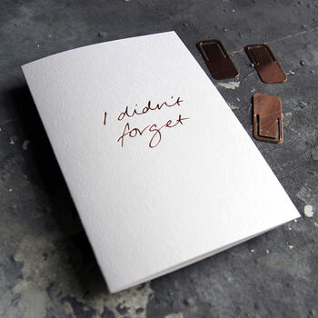 I Didn't Forget Hand Foiled Luxury Card, 2 of 3