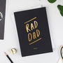 Rad Dad Foil Personalised Notebook, thumbnail 1 of 6