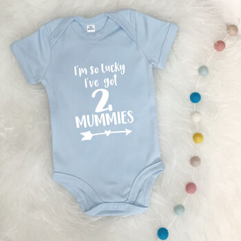 I'm So Lucky, I Have Two Mummies Babygrow, 4 of 8