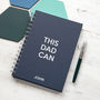 Personalised This Dad Can Notebook, thumbnail 1 of 3