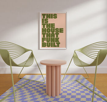 House Funk Built Print | Music Poster | Wall Art | A5 A4 A3 | Bold | Typographic | Lyrics | Quote | Print | House Music, 3 of 8