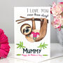 Personalised Sloth 1st Mother's Day Card, thumbnail 1 of 5