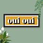Framed Oui Oui Typography Print, thumbnail 9 of 10