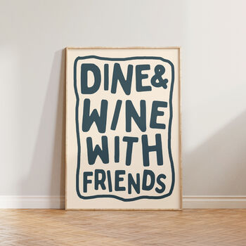 Kitchen Wall Print Dine And Wine With Friends Print, 6 of 10