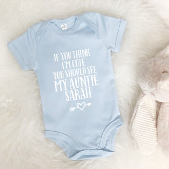 Auntie Babygrow. 'If You Think I'm Cute…', 6 of 8