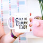 Teacher's Gift Only The Brave Teach Thank You Mug, thumbnail 8 of 10