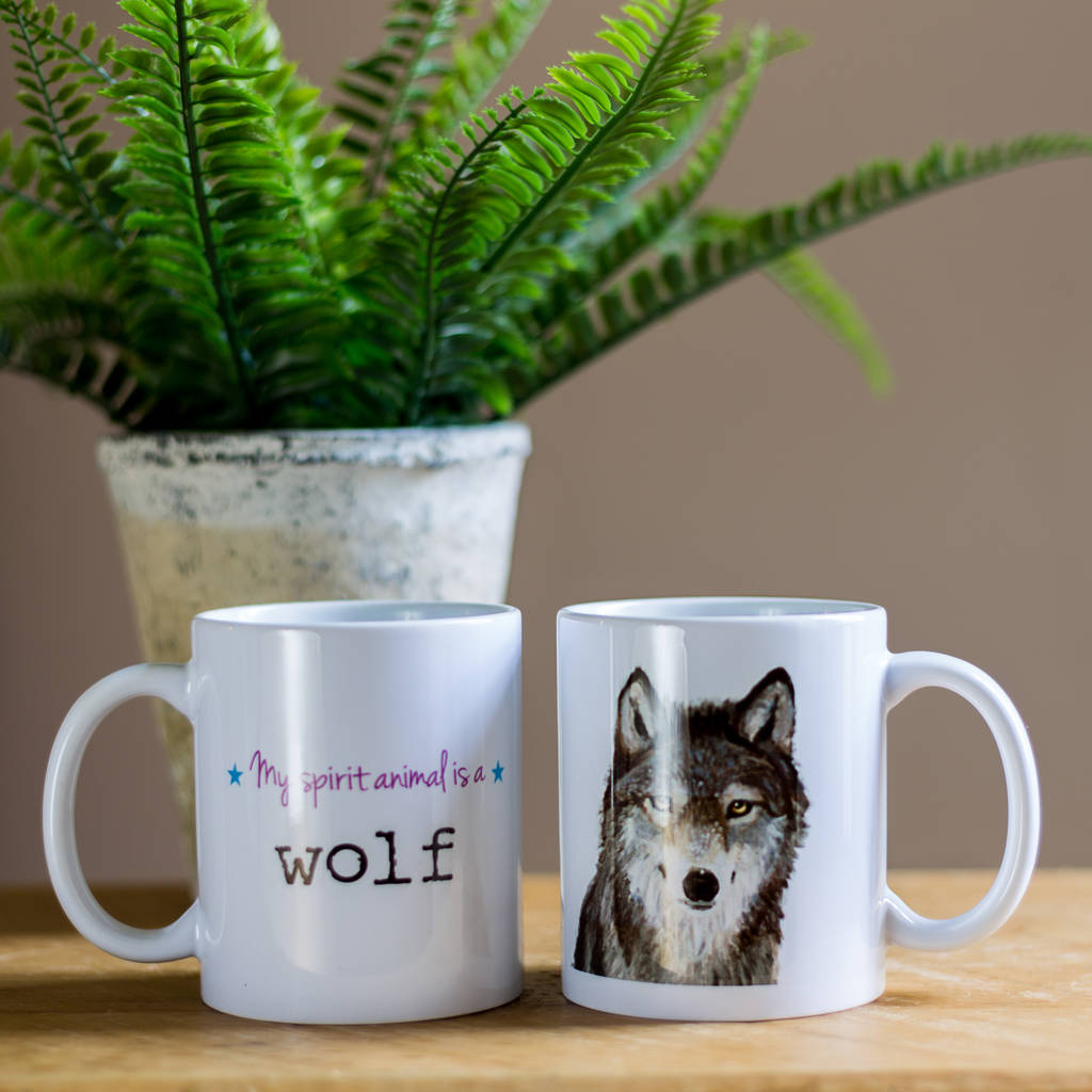 'My Spirit Animal Is A Wolf' Original Art Mug By China Dawgs