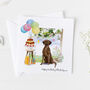 Chocolate Labrador Dog Birthday Card, Pet Card ..7v25a, thumbnail 1 of 4