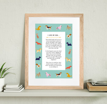 I Love My Dog Poem Print By Over & Over | notonthehighstreet.com