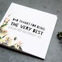 Funny Father's Day Card 'The Very Best', thumbnail 5 of 6