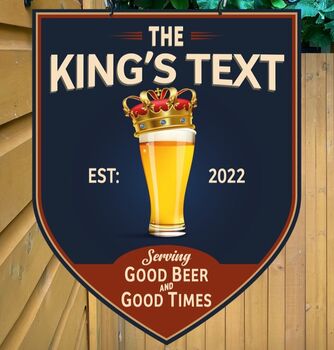 Kings Tipple Personalised Home Pub Sign / Man Cave Sign, 6 of 8