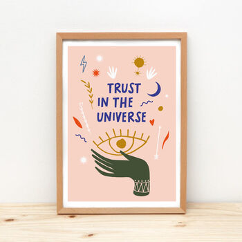 Trust In The Universe Art Print, 2 of 3