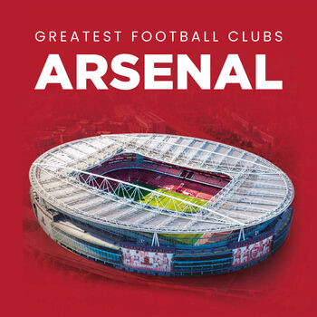 Arsenal Greatest Football Clubs Book, 3 of 3