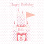 Princess Castle Personalised Birthday Greeting Card, thumbnail 2 of 2