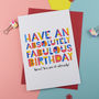 Have A Fabulous Birthday Card Personalised, thumbnail 1 of 4