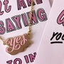 'Yes' Positive Affirmation Necklace, thumbnail 2 of 12