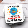 Personalised Boyfriend Mug 'World's Luckiest/Loveliest', thumbnail 3 of 3