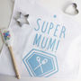 Personalised Super Mum Cotton Tea Towel, thumbnail 1 of 7