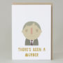 'There's Been A Murder' Card, thumbnail 1 of 2