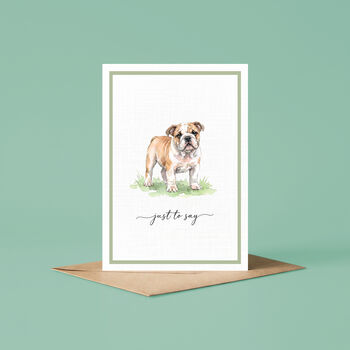 English Bulldog Just To Say Card, 3 of 6