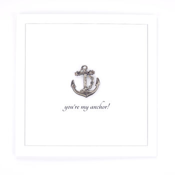 You're My Anchor! Birthday Card, 2 of 2