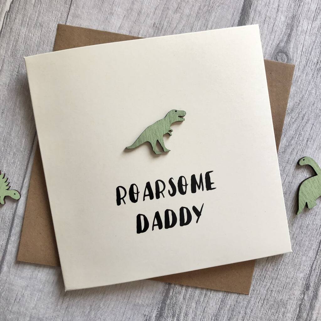 Roarsome Daddy Birthday Card By Alphabet Bespoke Creations ...