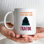 New Job Traitors Mug, thumbnail 1 of 3