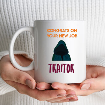 New Job Traitors Mug, 2 of 4