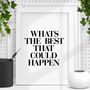 Optimistic Typography Print Best Case Scenario Art, thumbnail 1 of 4