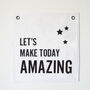 Let's Make Today Amazing Eyelet Banner, thumbnail 2 of 3