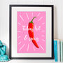 Feeling Hot And Spicy Chilli Art Print, thumbnail 2 of 4