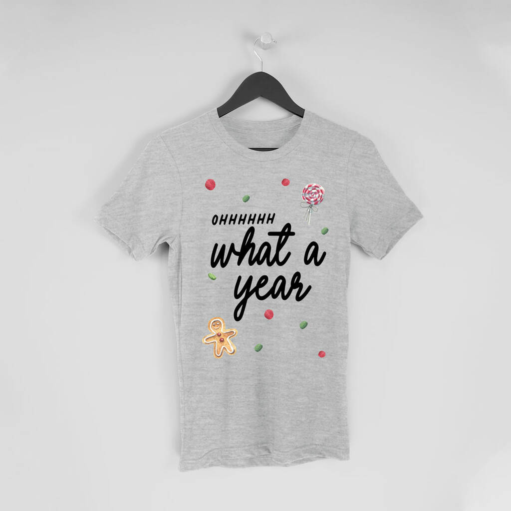 Ohh What A Year Christmas T Shirt