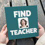 Personalised Gift For Teacher 'Find Teacher', thumbnail 1 of 5