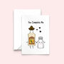 'You Complete Me' Tequila Valentine's Card, thumbnail 2 of 2
