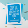 Personal Message Anniversary Or Valentines Card, thumbnail 1 of 2