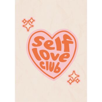 Self Love Club Print, 2 of 2