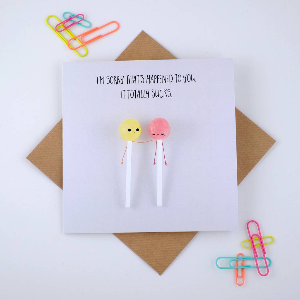 sorry this happened to you greeting card by bold & bright