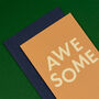 'Awesome' Funny Congratulations And Well Done Card, thumbnail 3 of 4