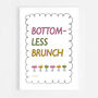 Bottomless Brunch Print, thumbnail 8 of 8