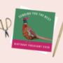 Pheasant Pun Birthday Card, thumbnail 1 of 2