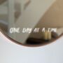 Mirror Decal 'One Day At A Time' Mirror Sticker, thumbnail 1 of 2