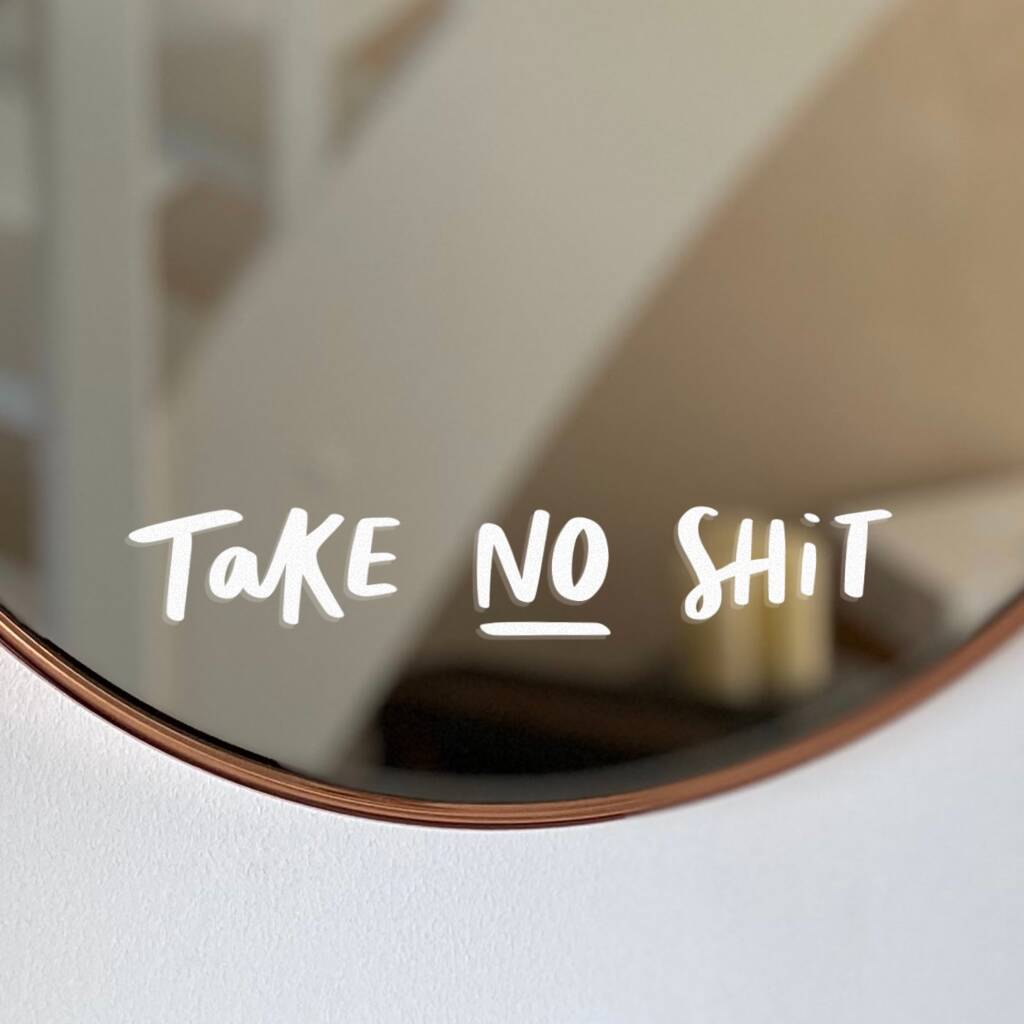 'Take No Shit' Vinyl Mirror Decal Sticker, 1 of 2