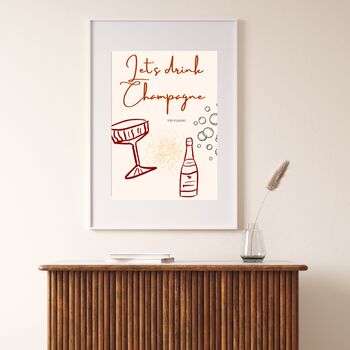 A4 Champagne Print Let's Drink Champagne, 3 of 5