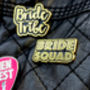 Bride Tribe Hen Party Enamel Lapel Pin Badge, thumbnail 10 of 12