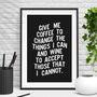 'Give Me Coffee And Wine' Kitchen Decor Print, thumbnail 1 of 1