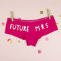Personalised 'Future Mrs' Papercut Style Hen Knickers, thumbnail 2 of 10