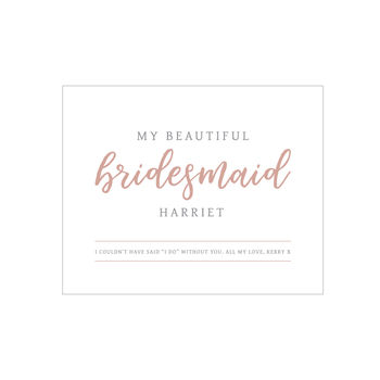 Personalised Bridesmaid Thank You Print, 2 of 5